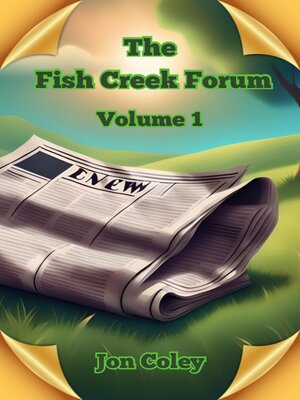 cover image of The Fish Creek Forum Volume 1